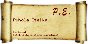 Puhola Etelka névjegykártya